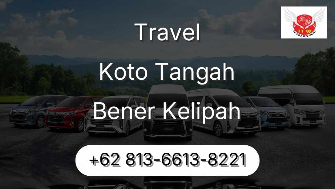 Travel Koto Tangah Bener Kelipah