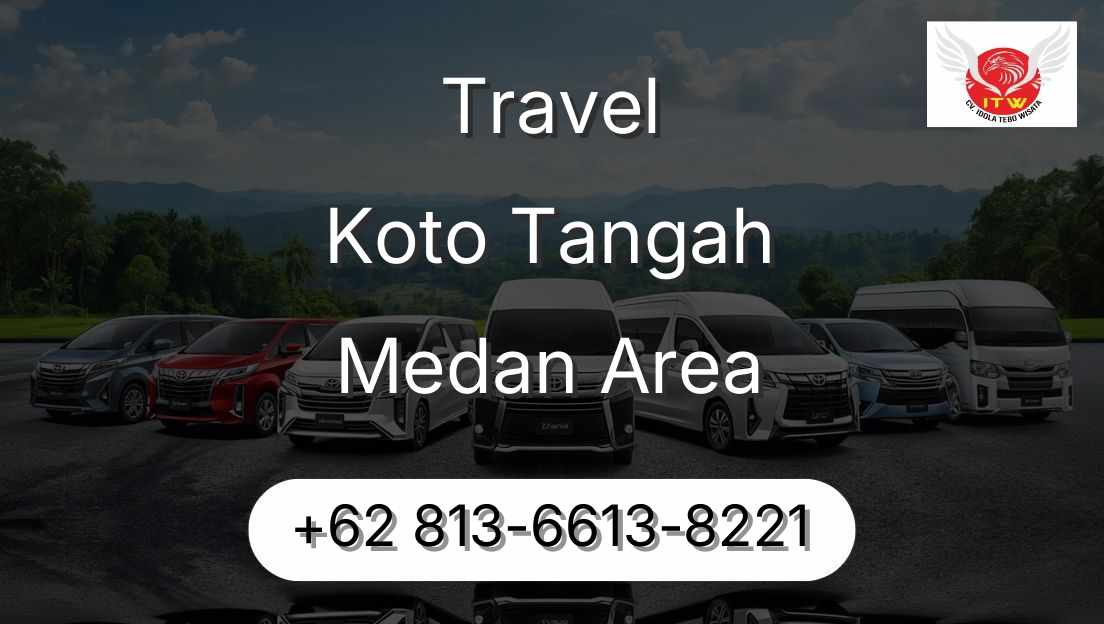 Travel Koto Tangah Medan Area