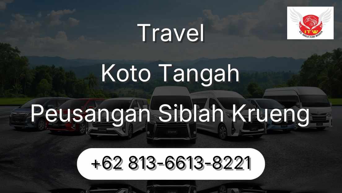 Travel Koto Tangah Peusangan Siblah Krueng