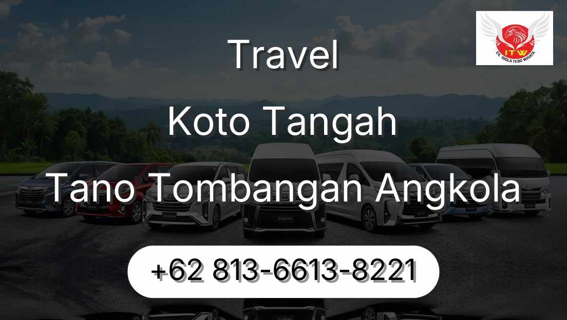 Travel Koto Tangah Tano Tombangan Angkola
