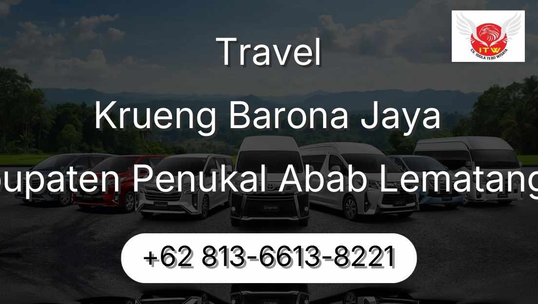 Travel Krueng Barona Jaya Kabupaten Penukal Abab Lematang Ilir