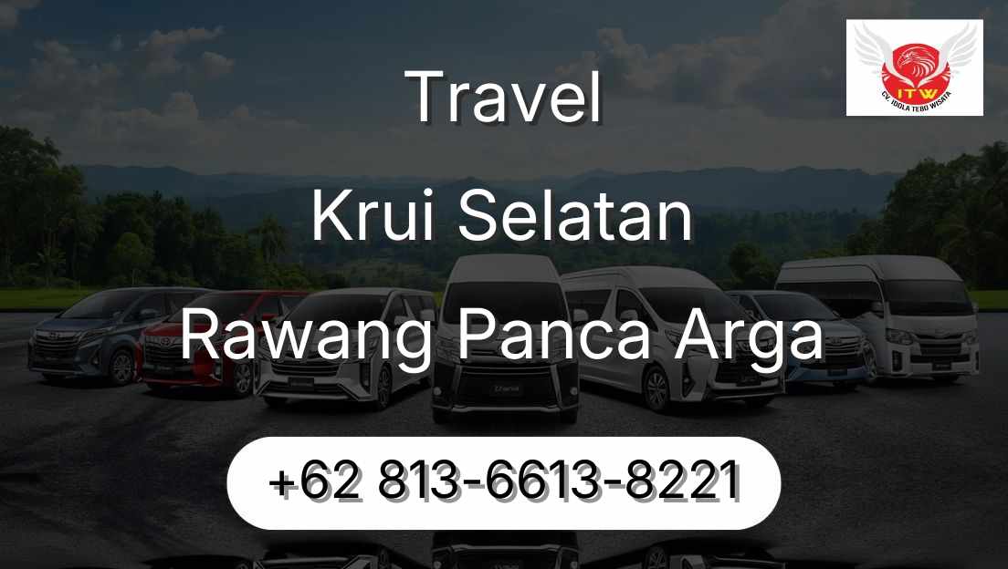 Travel Krui Selatan Rawang Panca Arga