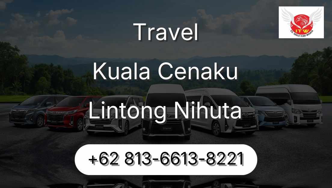 Travel Kuala Cenaku Lintong Nihuta