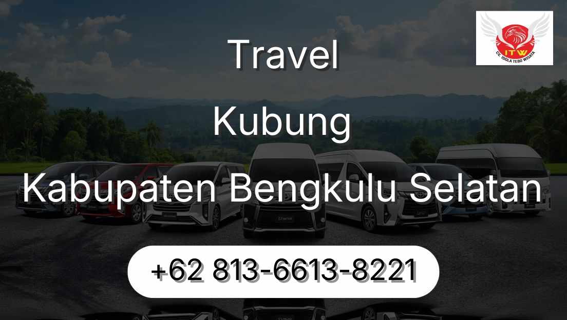 Travel Kubung Kabupaten Bengkulu Selatan