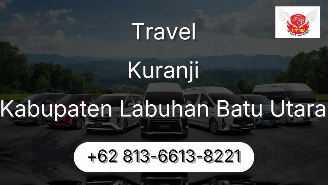 Travel Kuranji Kabupaten Labuhan Batu Utara