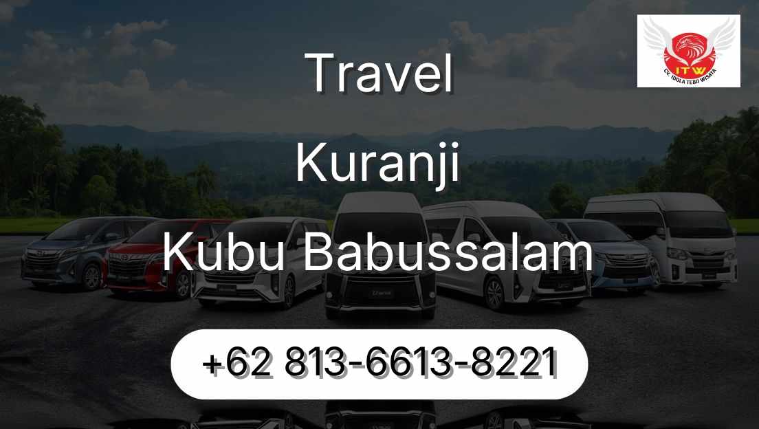 Travel Kuranji Kubu Babussalam
