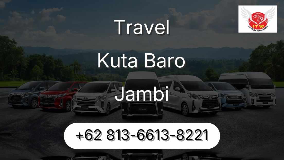 Travel Kuta Baro Jambi
