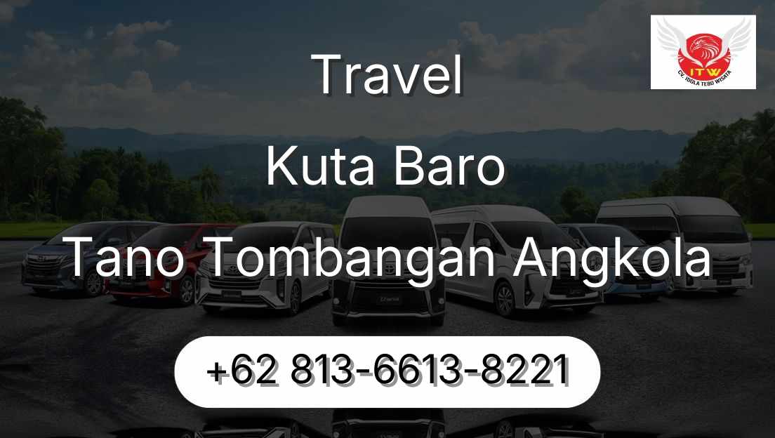 Travel Kuta Baro Tano Tombangan Angkola