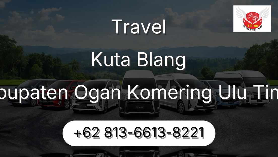 Travel Kuta Blang Kabupaten Ogan Komering Ulu Timur