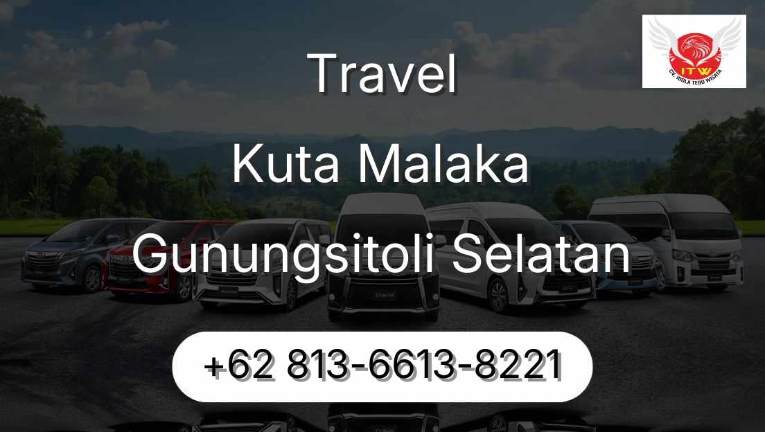 Travel Kuta Malaka Gunungsitoli Selatan