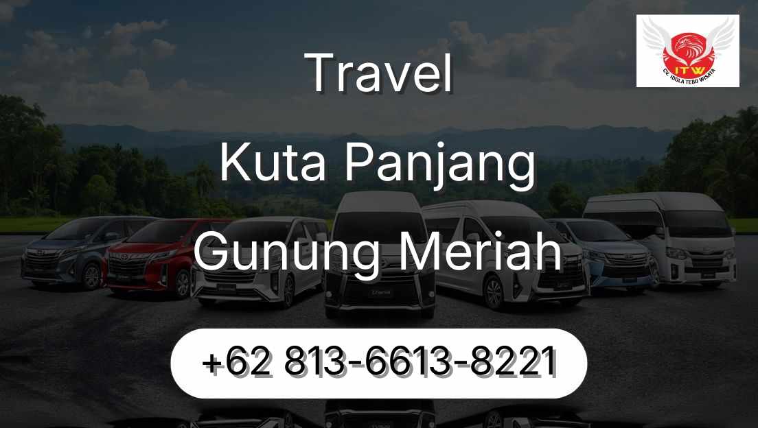 Travel Kuta Panjang Gunung Meriah