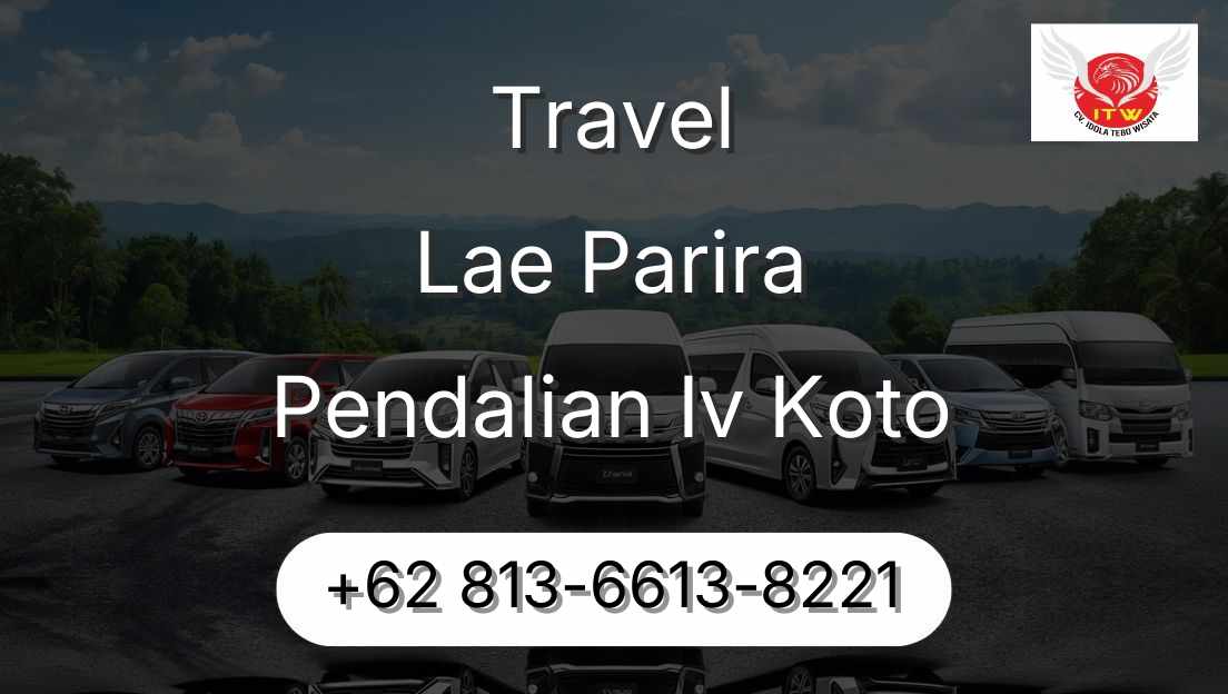 Travel Lae Parira Pendalian Iv Koto