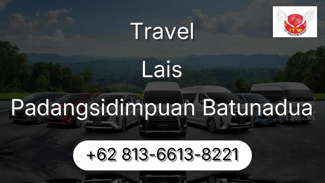 Travel Lais Padangsidimpuan Batunadua