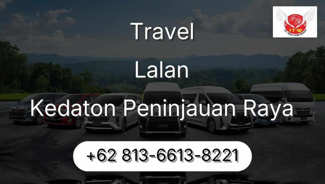 Travel Lalan Kedaton Peninjauan Raya