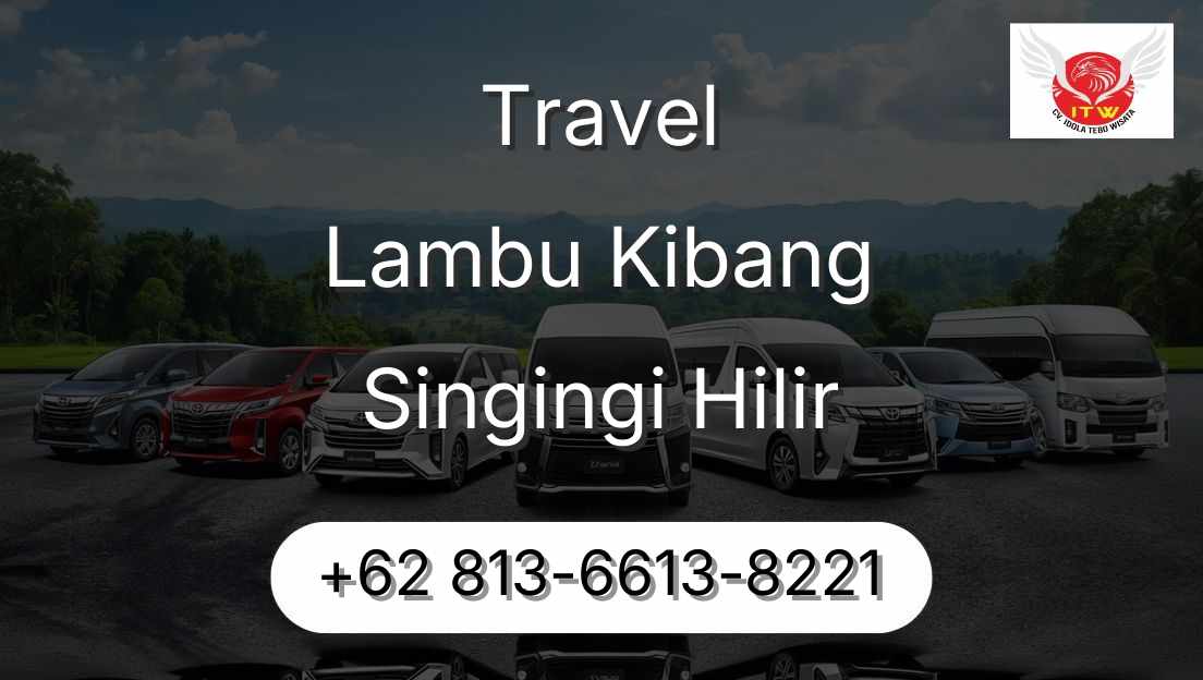 Travel Lambu Kibang Singingi Hilir