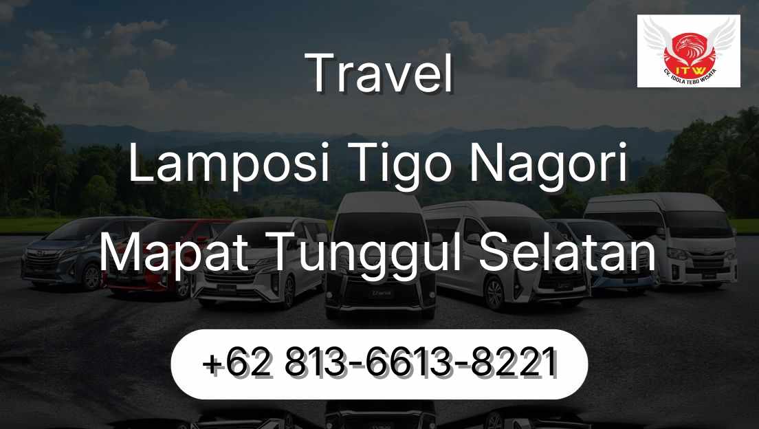 Travel Lamposi Tigo Nagori Mapat Tunggul Selatan