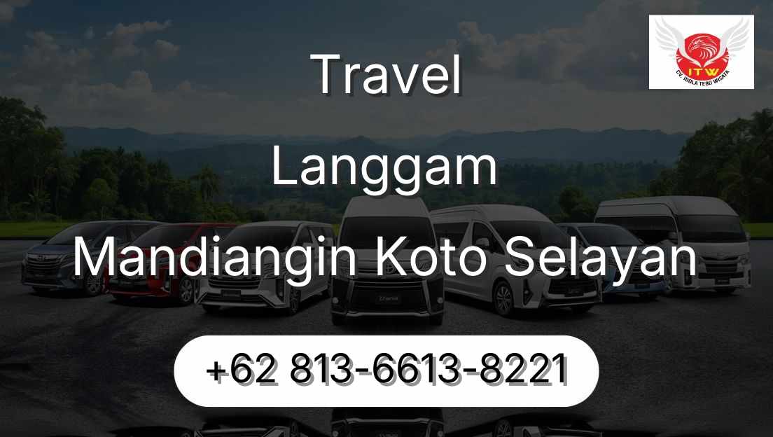 Travel Langgam Mandiangin Koto Selayan