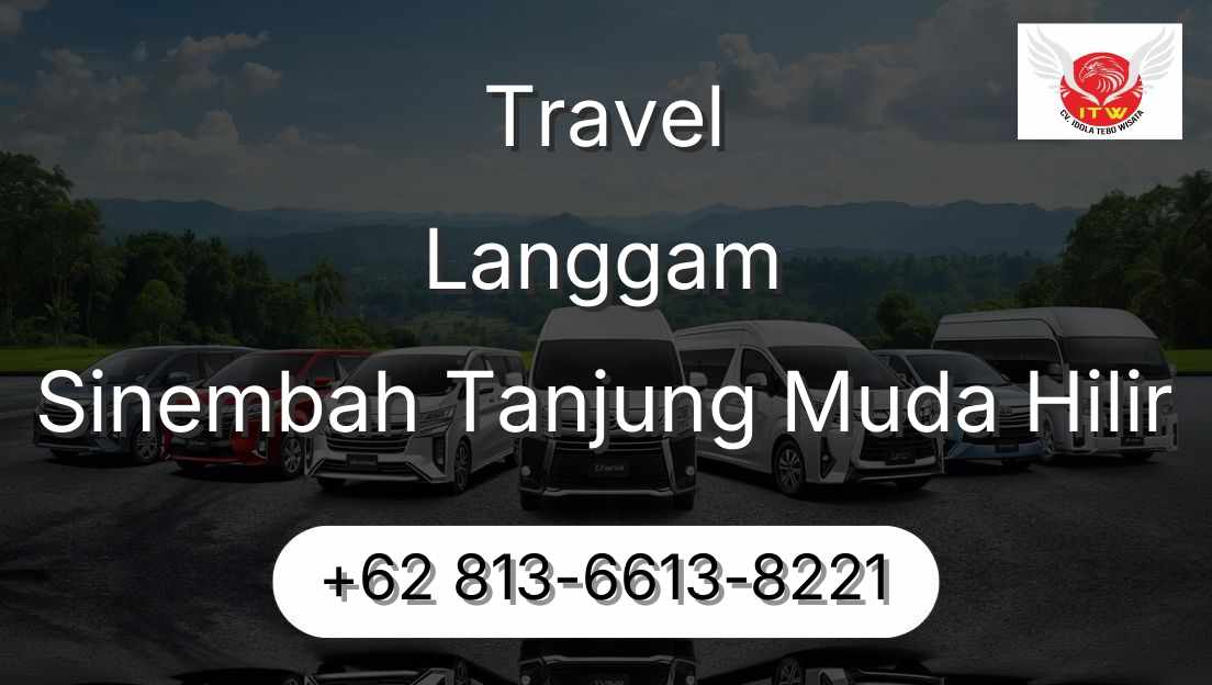 Travel Langgam Sinembah Tanjung Muda Hilir