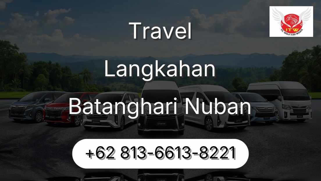 Travel Langkahan Batanghari Nuban