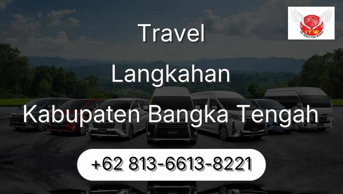 Travel Langkahan Kabupaten Bangka Tengah