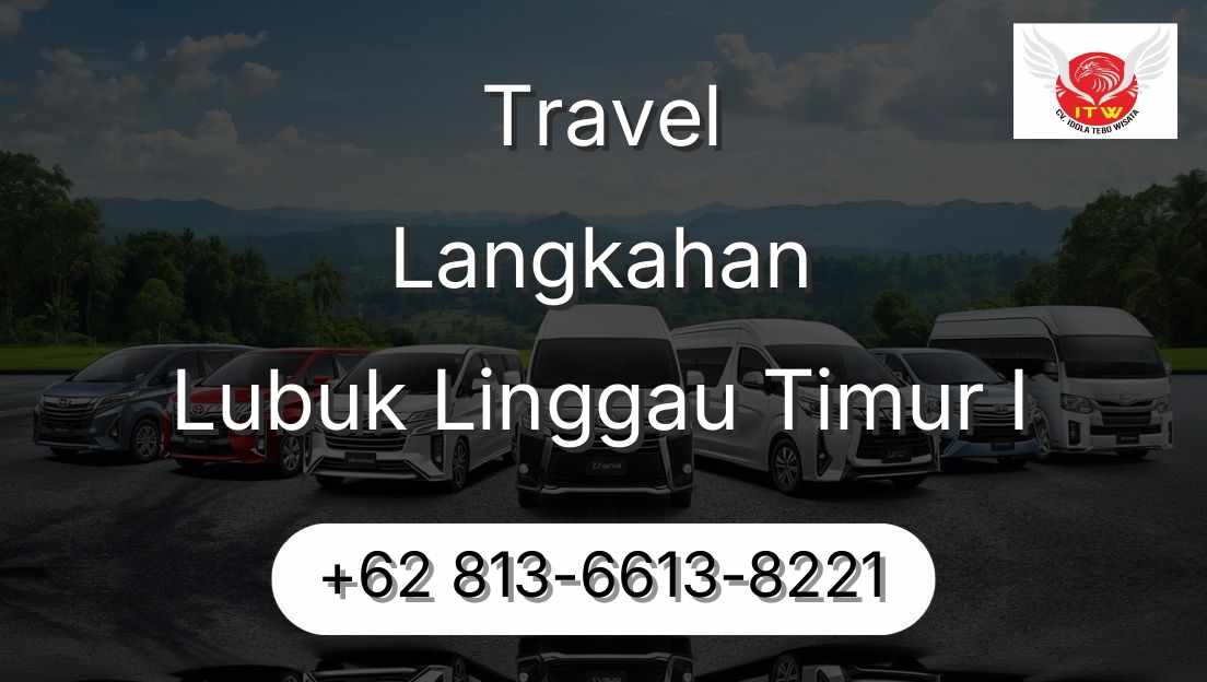 Travel Langkahan Lubuk Linggau Timur I
