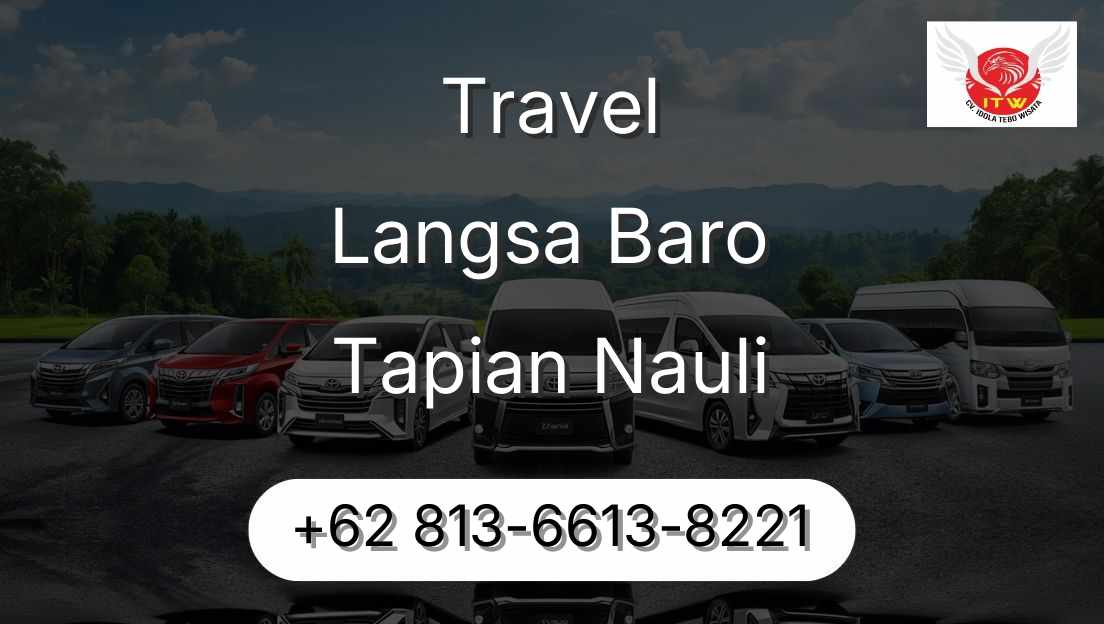 Travel Langsa Baro Tapian Nauli