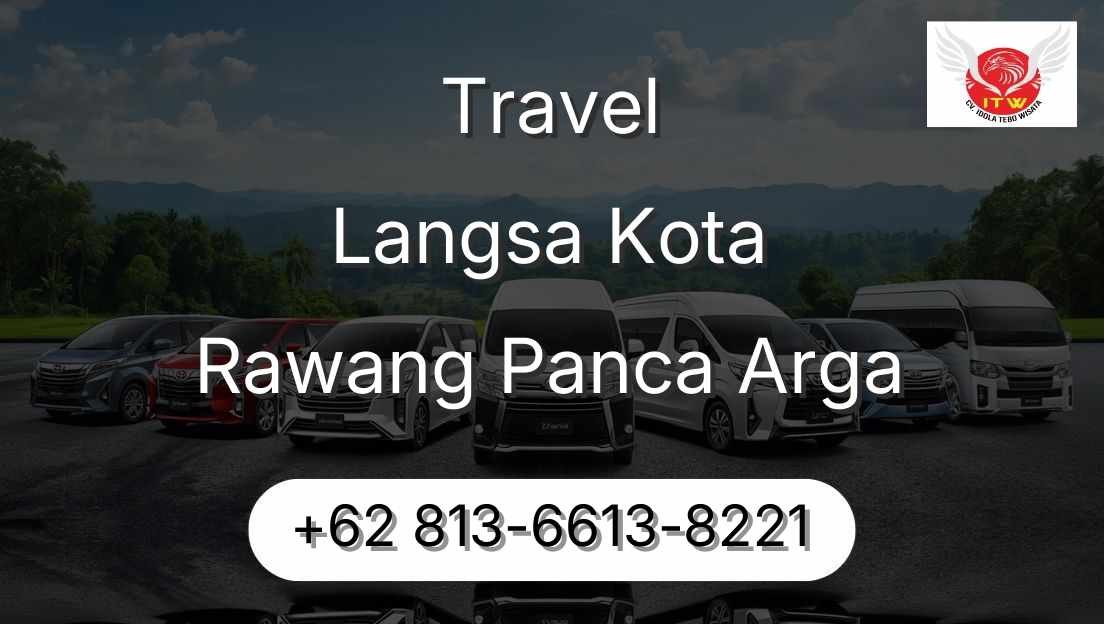 Travel Langsa Kota Rawang Panca Arga