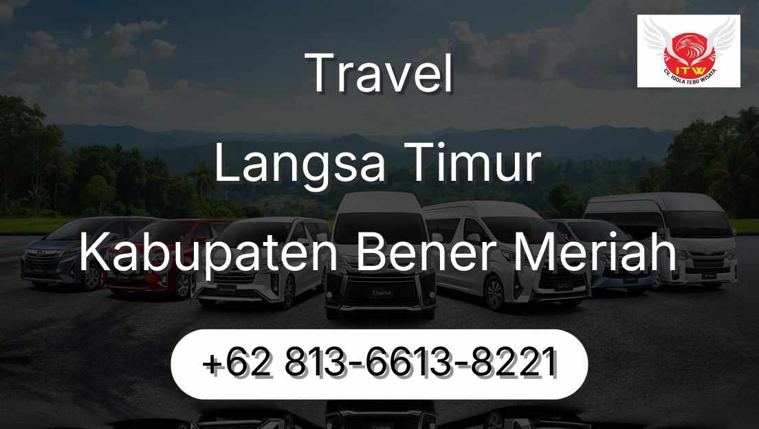 Travel Langsa Timur Kabupaten Bener Meriah