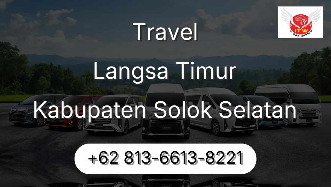 Travel Langsa Timur Kabupaten Solok Selatan