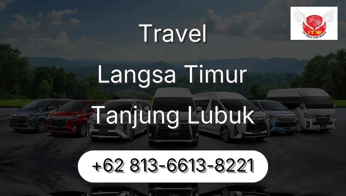 Travel Langsa Timur Tanjung Lubuk