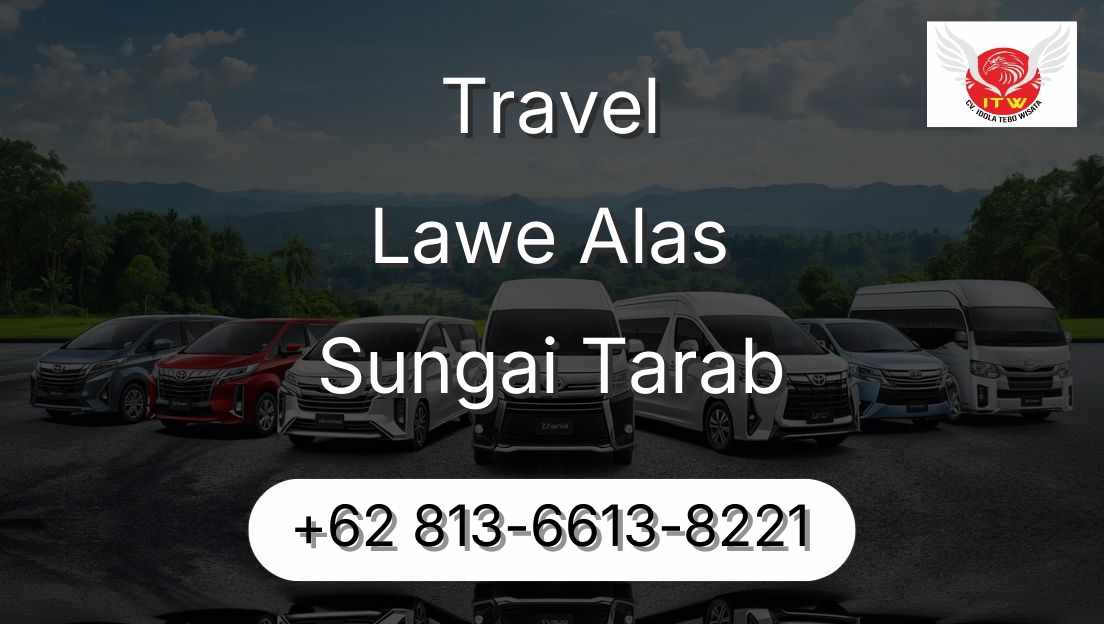 Travel Lawe Alas Sungai Tarab
