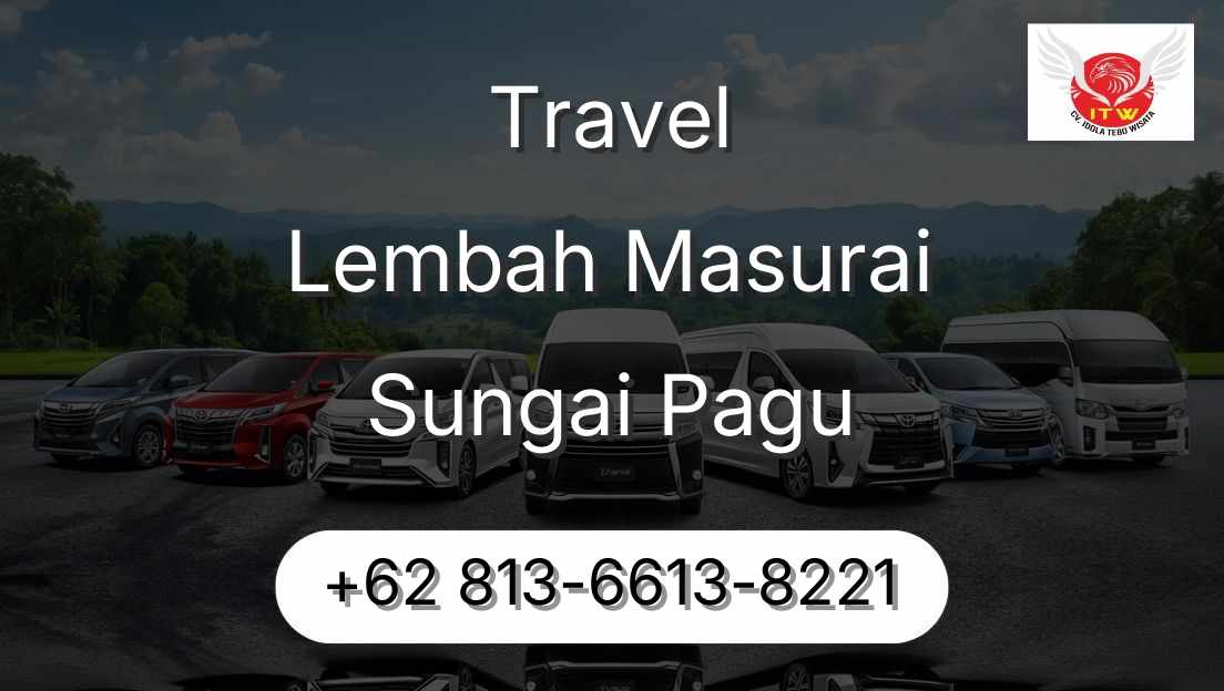 Travel Lembah Masurai Sungai Pagu