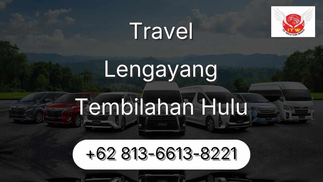 Travel Lengayang Tembilahan Hulu