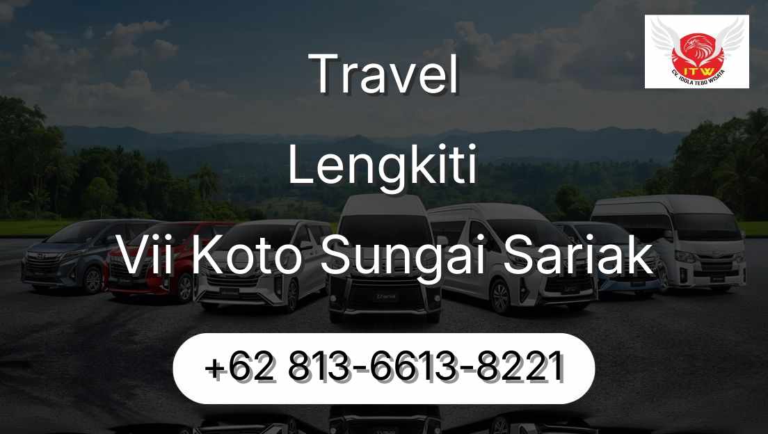 Travel Lengkiti Vii Koto Sungai Sariak