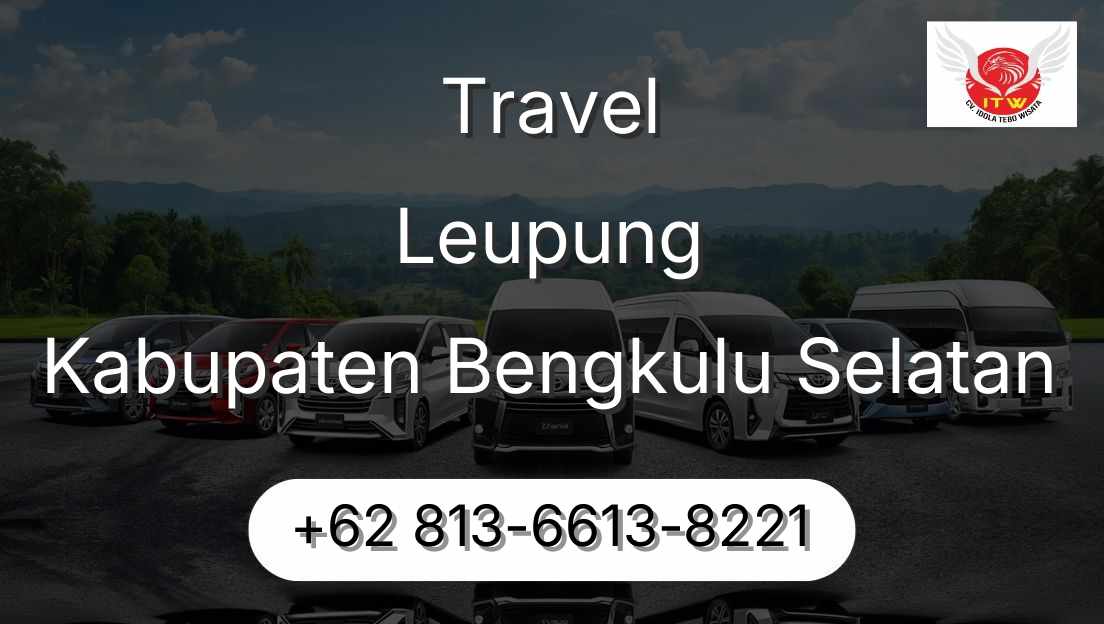Travel Leupung Kabupaten Bengkulu Selatan