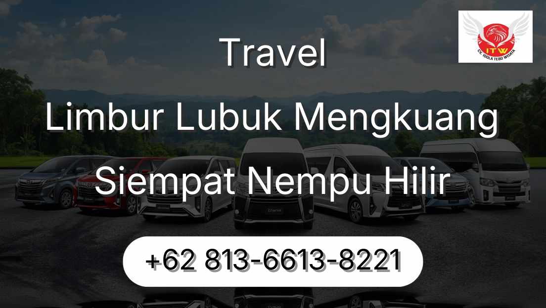 Travel Limbur Lubuk Mengkuang Siempat Nempu Hilir
