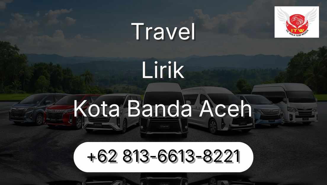 Travel Lirik Kota Banda Aceh