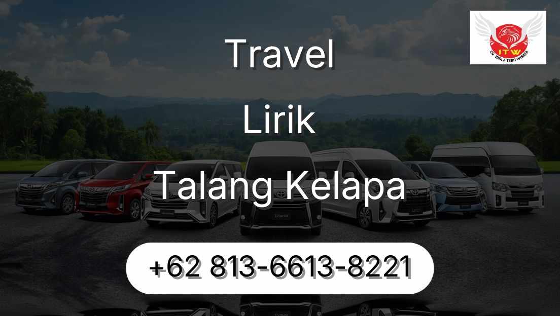 Travel Lirik Talang Kelapa