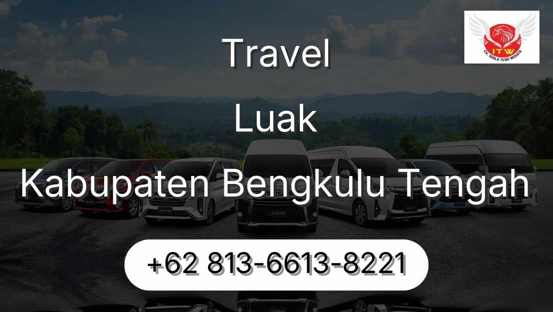 Travel Luak Kabupaten Bengkulu Tengah