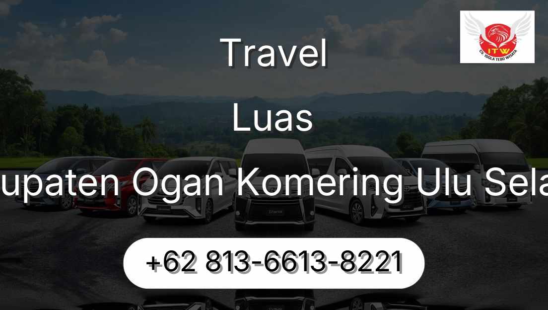 Travel Luas Kabupaten Ogan Komering Ulu Selatan