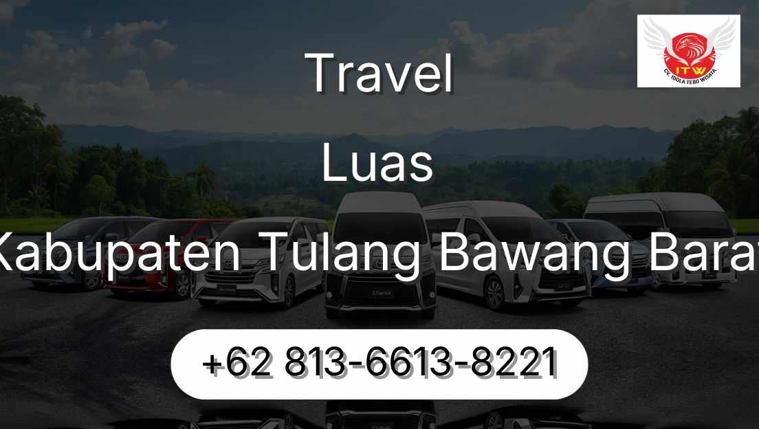 Travel Luas Kabupaten Tulang Bawang Barat