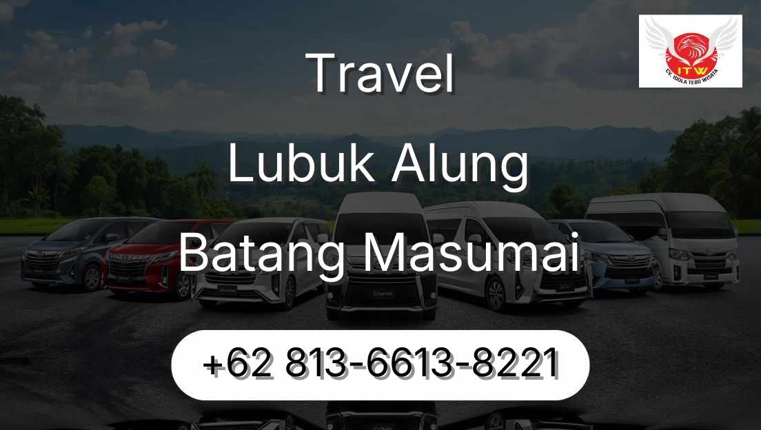 Travel Lubuk Alung Batang Masumai