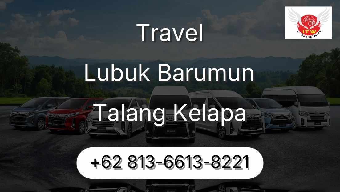 Travel Lubuk Barumun Talang Kelapa