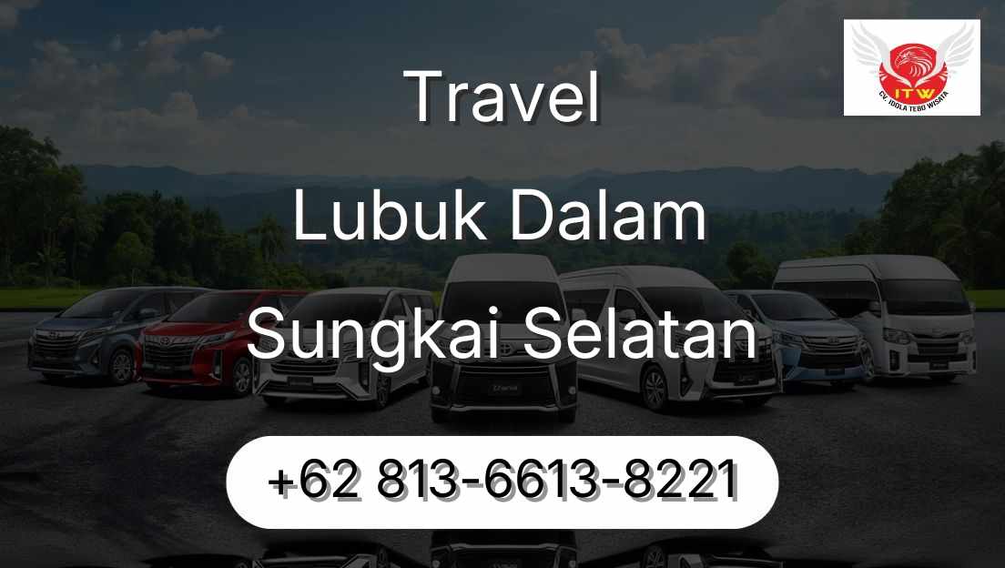 Travel Lubuk Dalam Sungkai Selatan