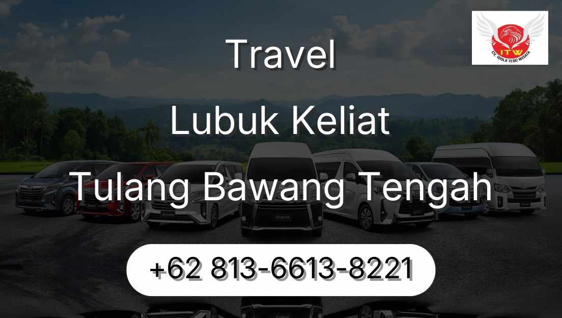 Travel Lubuk Keliat Tulang Bawang Tengah