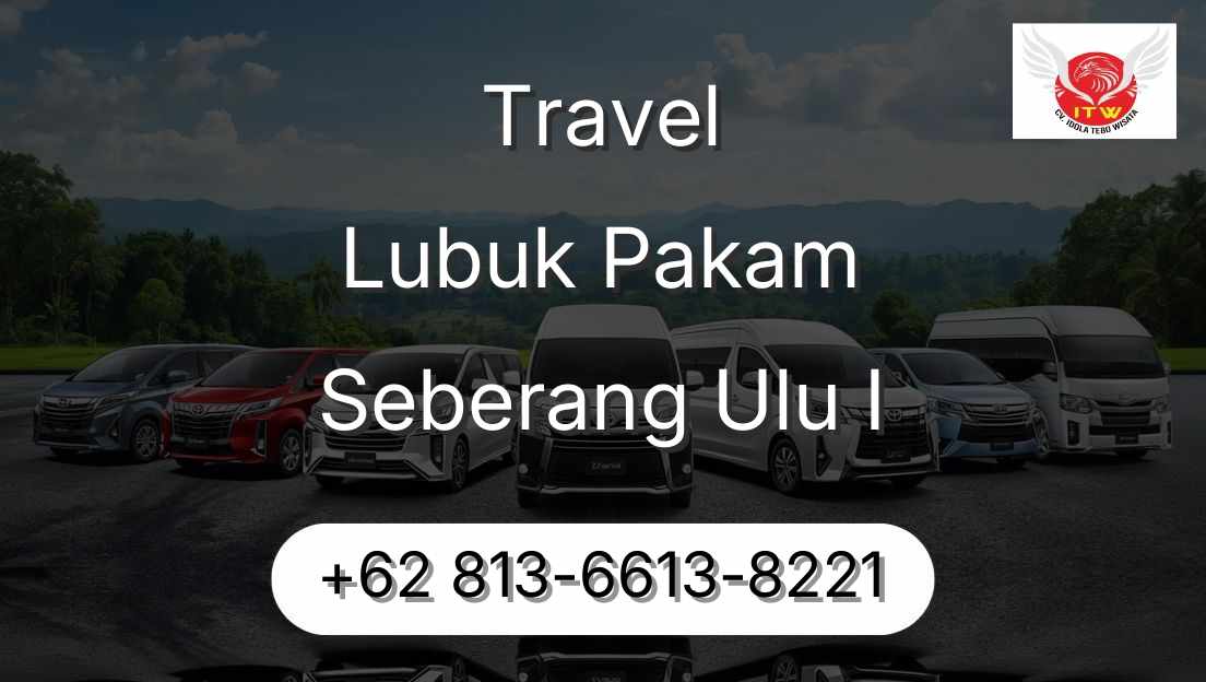 Travel Lubuk Pakam Seberang Ulu I