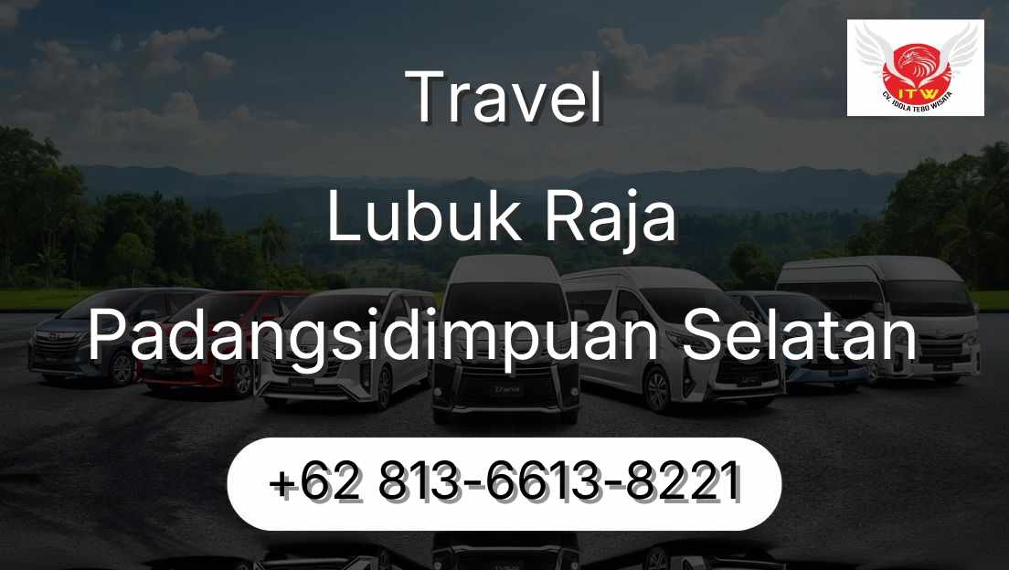 Travel Lubuk Raja Padangsidimpuan Selatan