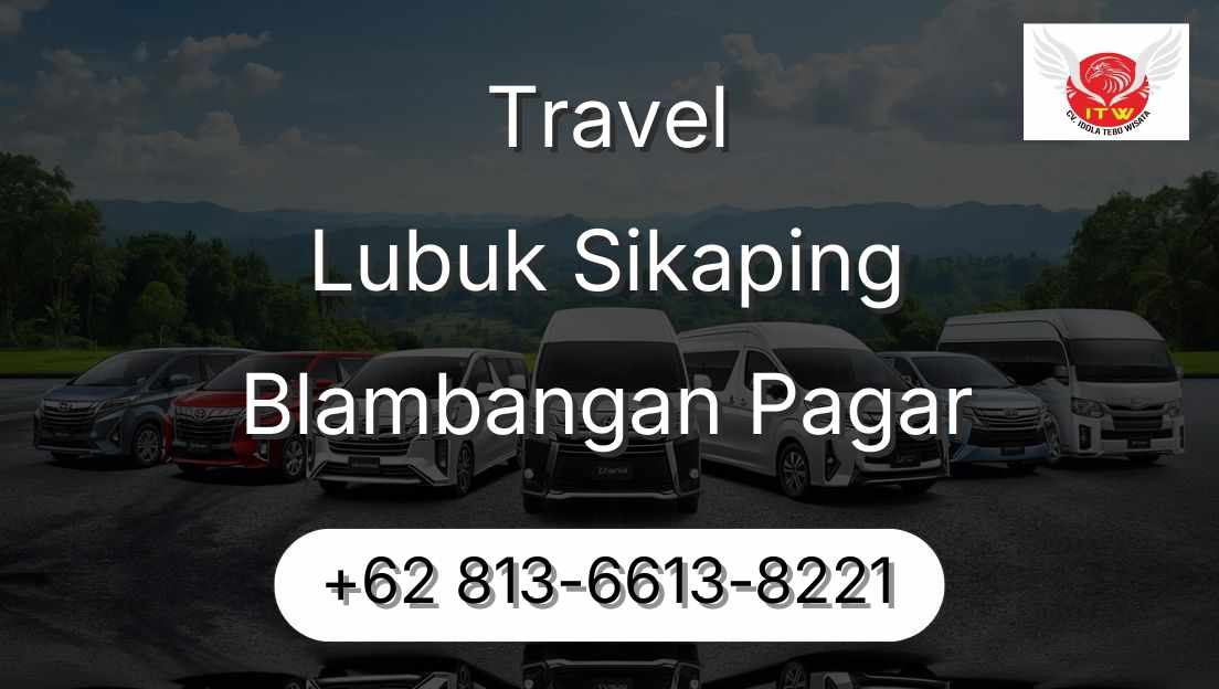 Travel Lubuk Sikaping Blambangan Pagar