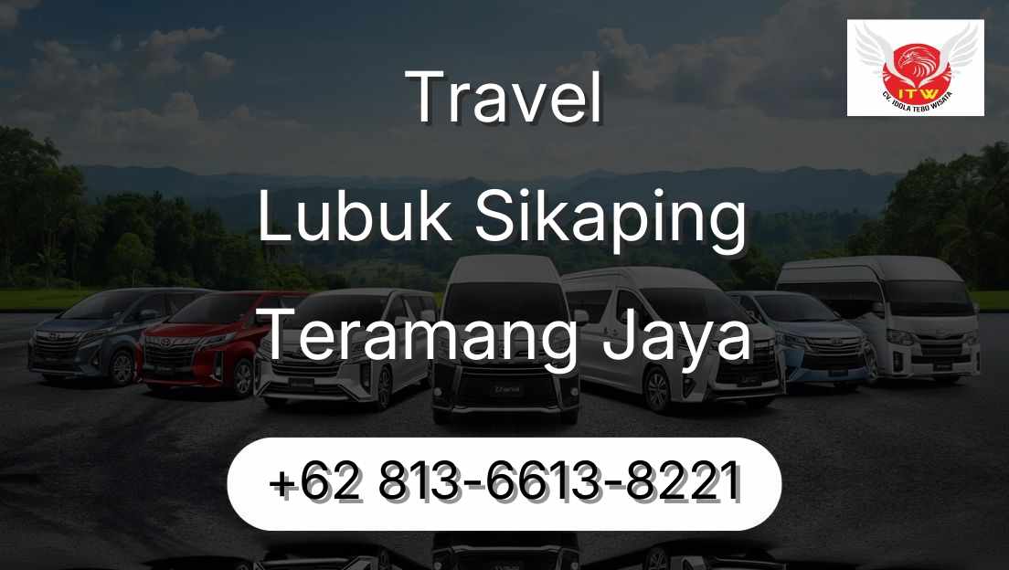 Travel Lubuk Sikaping Teramang Jaya