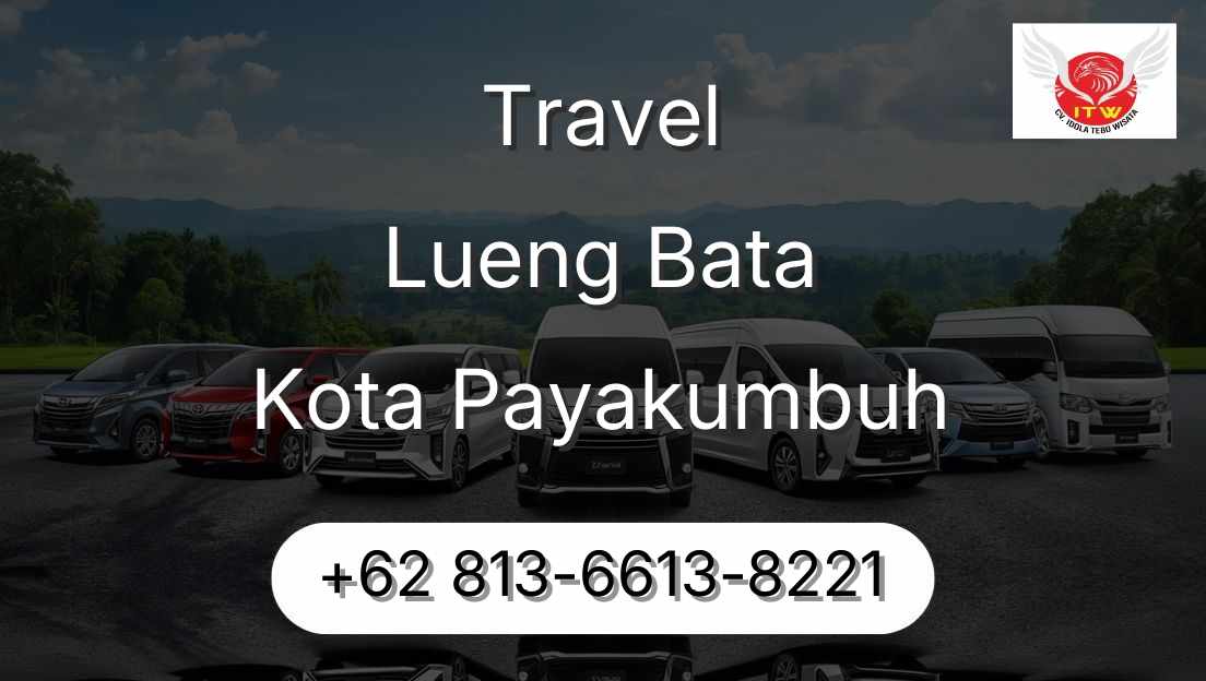 Travel Lueng Bata Kota Payakumbuh
